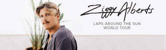 Ziggy Alberts (AU) • Wien • WUK am 10.04.2020 @ Wuk