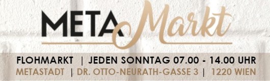 METAMarkt Flohmarkt - jeden Sonntag 7-14 Uhr am 15.12.2019 @ METAMarkt