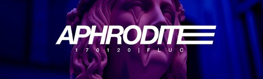 Aphrodite #2 | fluc + fluc wanne am 17.01.2020 @ Fluc + Fluc Wanne