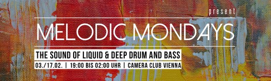 Melodic Mondays am 17.02.2020 @ Camera Club