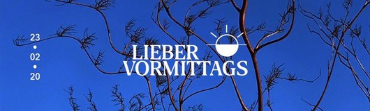 Lieber Vormittags // Afterhour am 23.02.2020 @ Black Market