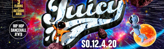 Juicy! Bigger & Better am 12.04.2020 @ Praterdome