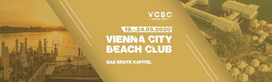 VCBC - Das erste Kapitel 2020 am 24.05.2020 @ Vienna City Beach Club