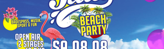 Juicy Beach Party - 08.08 - 100tage Sommer am 08.08.2020 @ 100Tage Sommer
